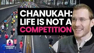 Chanukah:  Life is Not a Competition | Yakov Kirsh