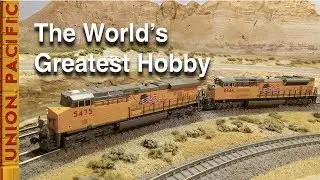 Why Is Model Railroading the World's Greatest Hobby?