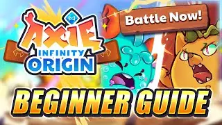 [AXIE ORIGIN] HOW TO PLAY AXIE INFINITY ORIGIN |  BEGINNER GUIDE