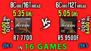 Ryzen 7 7700 vs Ryzen 5 9500F Test in 16 Games | R7 7700 vs R5 9500F + Thermal, Power, Efficiency