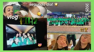 vlog do segundo dia de FIH2!&hearts;️💃🌟