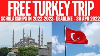 Fully Funded Turkey Summer Exchange and Internship Program 2022-2023