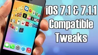Cydia Tweaks Compatible With iOS 7.1 And 7.1.1