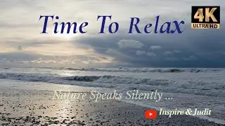 Time To Relax 🌊 4K Sea Waves, Silence & Calm