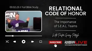 Relational Code Of Honor // Pastor Garry Patrylo // Full Bible Study