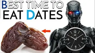 The Best Time to Eat Dates for Maximum Health Benefits | Amazing Hidden Secrets Of Dates