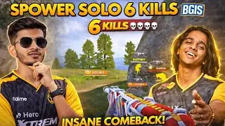 SPOWER WENT CRAZY 😳 SOLO 6 KILLS IN BGIS | COMEBACK MOMENT #spower 