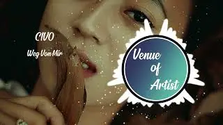 CIVO - Weg Von Mir