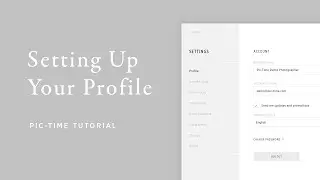 Setting Up Your Profile | Pic-Time Tutorial