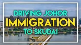 Driving Johor Immigration To Skudai - Johor - Driving In Malaysia Road - 4K