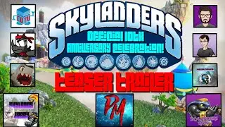 Skylanders 10th Anniversary Celebration - Teaser Trailer