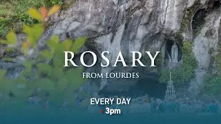 Rosary from Lourdes - 26/12/2025