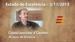 Como nasceu a Geotec