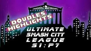 Ultimate Smash City League S1:P7 Athens Doubles Highlights