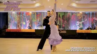 Vladislav Shakhov - Ekaterina Popova I Professional Ballroom Show Dance