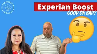 Experian Boost - Is it good or bad for you?