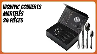 AVIS (2026) : VIQWYIC Couverts Martel&eacute;s 24 pi&egrave;ces. D&Eacute;TAILS