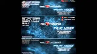 Peat Noise @ WE LOVE TECHNO, Hype Club, Stuttgart (Germany) (04.JULY.2014)