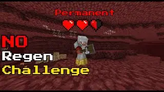 Minecraft Hardcore, But I Can NEVER Regenerate Health