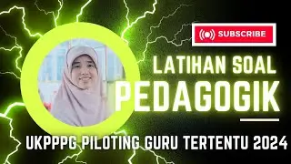 Latihan Soal Pedagogik UKPPPG Piloting Guru Tertentu 2024