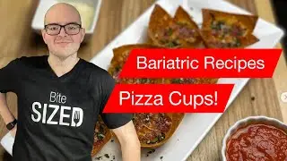Bite Sized Pizza Cups Recipe! Bariatric surgery Meal Prep Gastric Sleeve Gastric Bypass