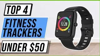 ✅4 Best Fitness Tracker Under $50 In 2023 |