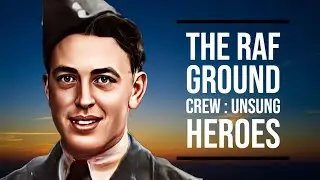 *Remembering the RAF Ground Crew : The Unsung Heroes