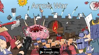 Arrow War Gameplay - Android