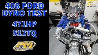 Jerry's 408 Ford Stroker on the Dyno for Testing at Prestige Motorsports - 471HP 512TQ