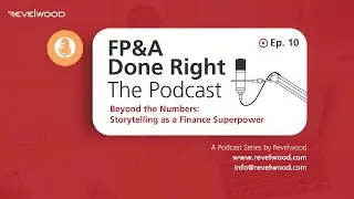 За пределами цифр: сторителлинг как финансовая суперсила | FP&A Done Right &ndash; Подкаст, 2 сезон, вы...