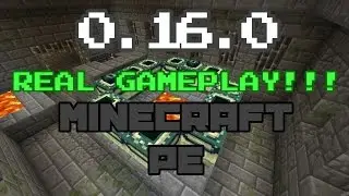 MCPE 0.16.0 GAMEPLAY!! | [REAL GAMEPLAY!]