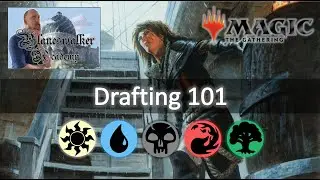 Draft 101 - Magic the Gathering drafting guide