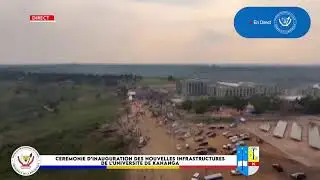 C&eacute;r&eacute;monie d'inauguration des nouvelles infrastructures de l'Universit&eacute; de Kananga
