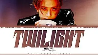 EVAN 'Twilight' Lyrics (에반 Twilight 가사) [Color Coded Han_Rom_Eng] | ShadowByYoongi