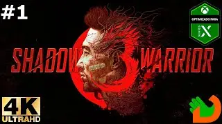 Shadow Warrior 3 | Gameplay | Subt&iacute;tulos Espa&ntilde;ol | Parte 1 [4K60 - XBOX SERIES X]
