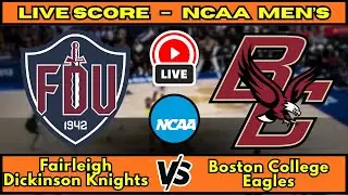 🔴 Fairleigh Dickinson Knights vs Boston College Eagles | NCAA Men&rsquo;s Basketball | Live Score  Dec 22