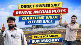 💥🤯 GUIDELINE விலைக்கே PLOT வாங்கமுடியுமா ! Low Budget Plots in Guduvanchery | Plots for Sale ⁉️💢
