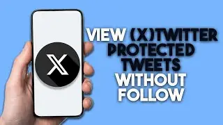 How To View (X)Twitter Protected Tweets Without Follow  Can I View Protected Tweets On Twitter