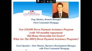 The New $10,000 IHDA Down Payment Assistance Program With Tony Marino, First Centennial Mortgage