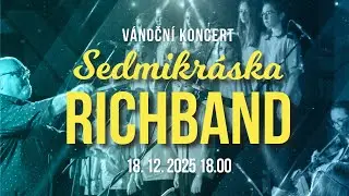 Vánoční koncert Richbandu & Sedmikrásky v Pivíně 18. 12. 2025