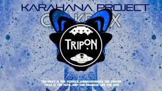 Karahana project - CHAKRA X (Fullon Psytrance)