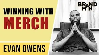 Brand Yourself With Music Merch | Evan Owens Interview