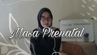 Pembelajaran Masa Prenatal - Psikologi Perkembangan