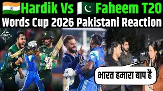 Hardik Pandya vs Faheem Ashraf 🔥 Pakistani Public Reaction | Pak Media Reaction | T20 World Cup 2026