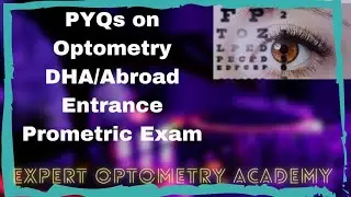 PYQs on Optometry|| DHA/Abroad Entrance| MOH| HAAD || Prometric Exam | PGIMER | AIIMS