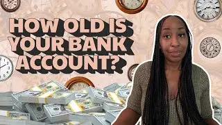 Does Your Bank Account Match Your Age?