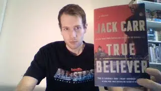 True Believer by Jack Carr, 2019   Book Review