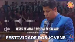 Jesus Te Ama e Deseja Te Salvar (&Aacute;udio) | Pb. Izidorio Martins | Lucialva MT 2022