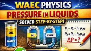 WAEC Physics: Pressure in Liquids Solved Step-by-Step (Oil & Water)