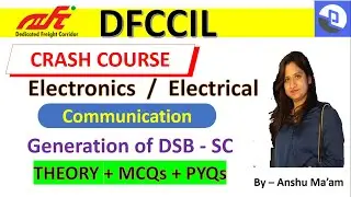 DFCCIL I Signal and Telecommunication I Electrical I Communication System I Generation of DSB-SC